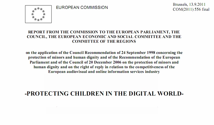 CELEX 52011DC0556 EN TXT.PROTECTING CHILDREN IN THE DIGITAL WORLD - سند اتحادیه اروپا: محافظت از کودکان در جهان دیجیتال 2011