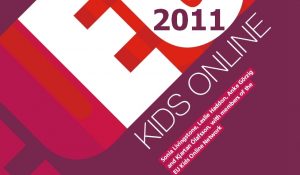 EU Kids Online Final report 2011 300x175 - گزارش کودکان آن لاین 2 : 2011